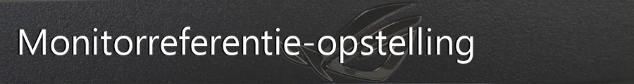 Monitor referentie-opstelling