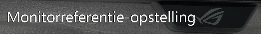 Monitor referentie-opstelling