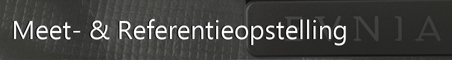 Meet- & Referentieopstelling