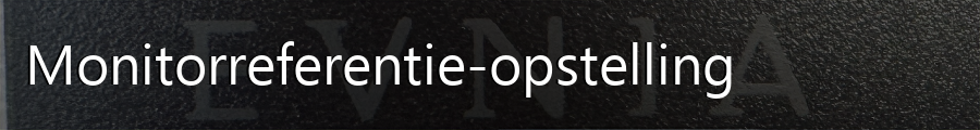 Monitor referentie-opstelling